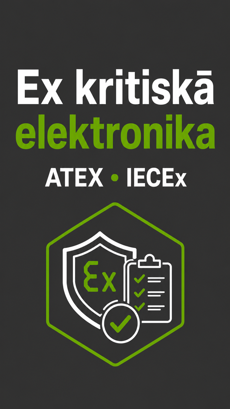 Atbilstība ATEX un IECEx prasībām